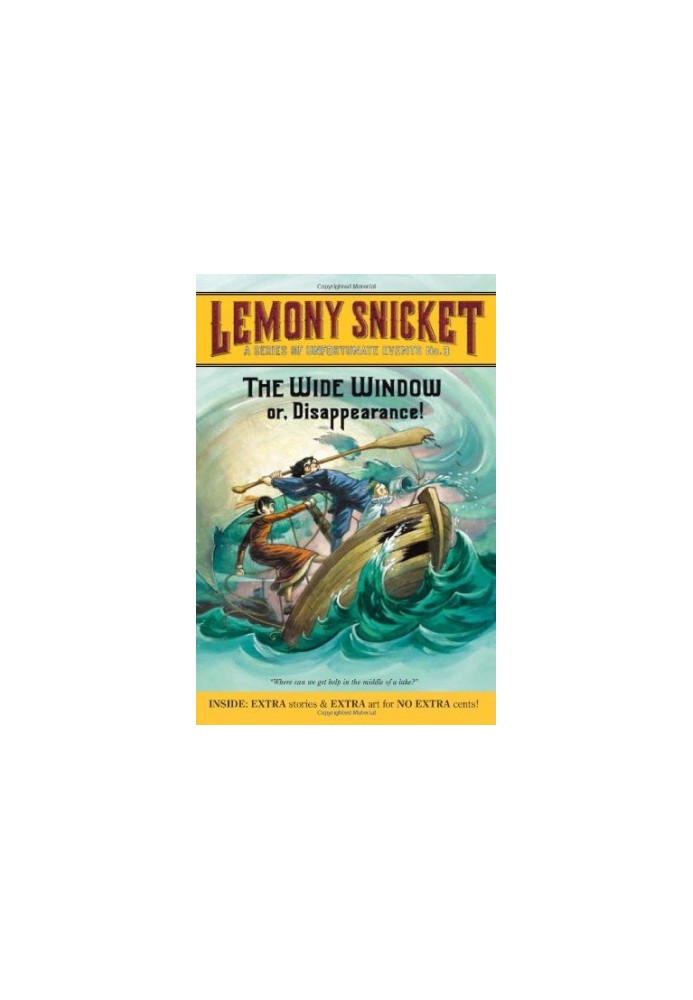 The Wide Window: Or, Disappearance! (A Series of Unfortunate Events, Book 3)