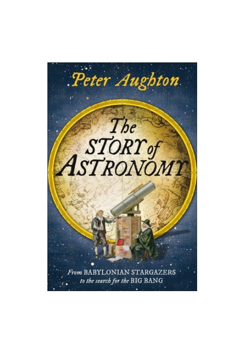 The Story of Astronomy