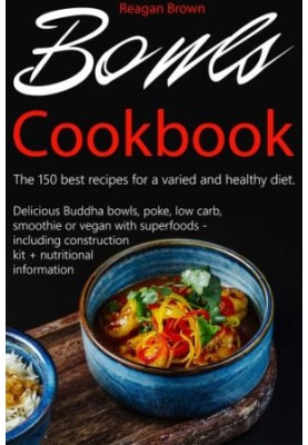 Bowls cookbook