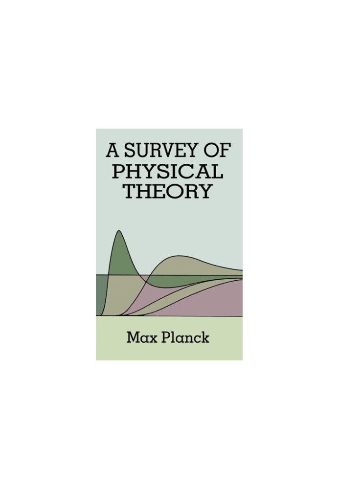 A survey of physical theory