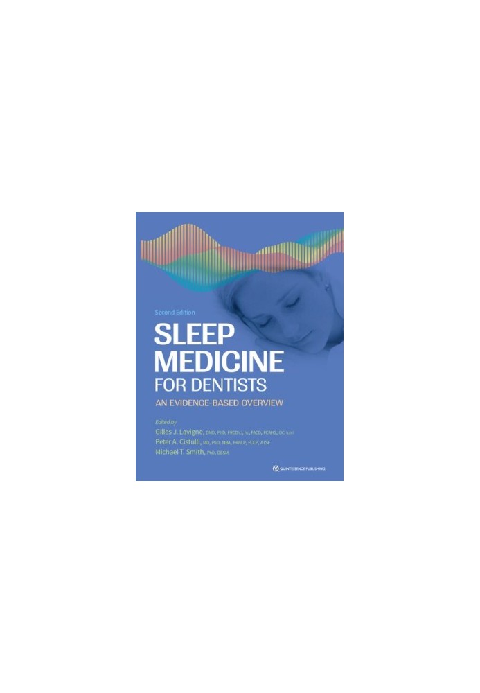 Sleep Medicine for Dentists: An Evidence-Based Overview