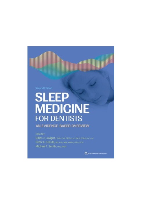 Sleep Medicine for Dentists: An Evidence-Based Overview