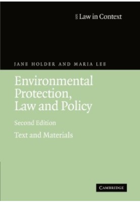 Environmental Protection, Law and Policy: Text and Materials