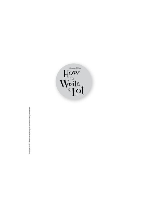 How to Write a Lot: A Practical Guide to Productive Academic Writing
