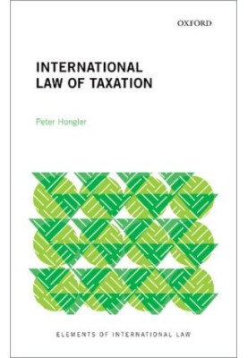 International Law of Taxation (Elements of International Law)
