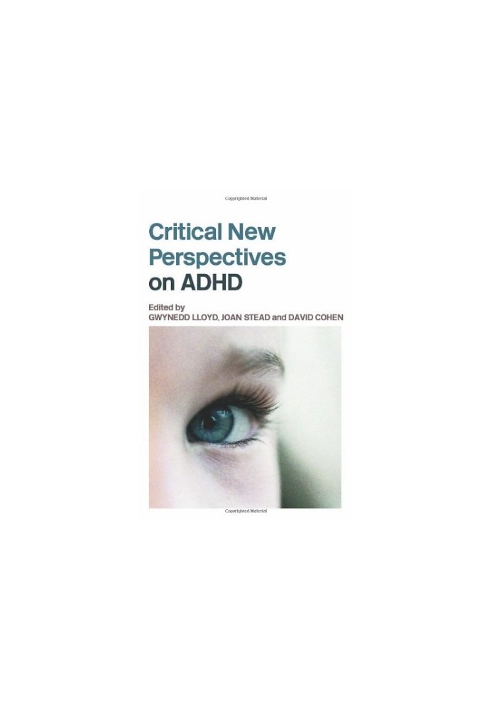 Critical New Perspectives on Attention Deficit Hyperactivity Disorder