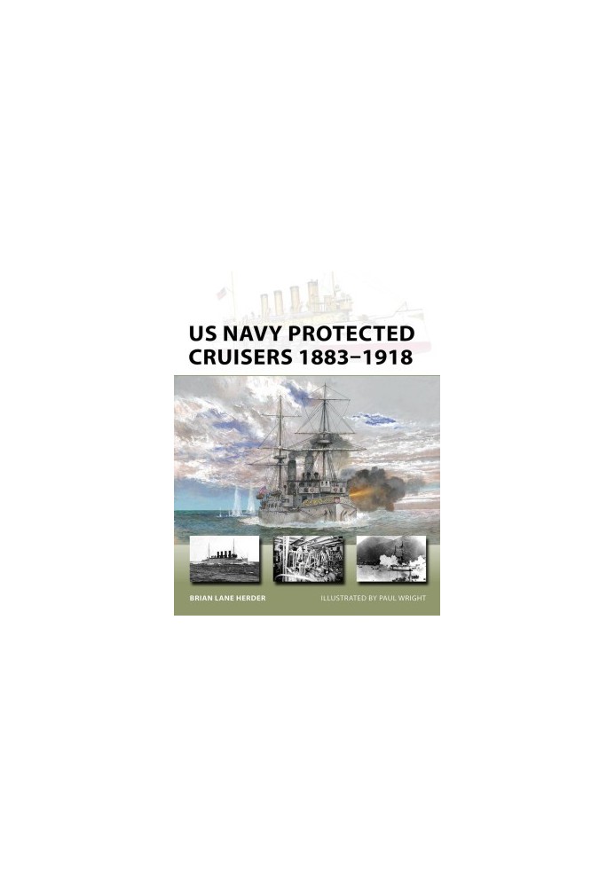 US Navy Protected Cruisers 1883–1918