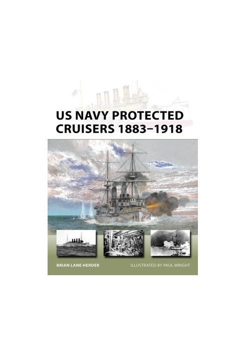 US Navy Protected Cruisers 1883–1918