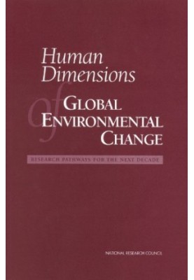 Human Dimensions of Global Environmental Change: Research Pathways for the Next Decade