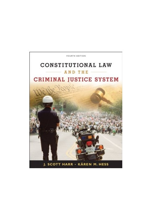 Constitutional Law and the Criminal Justice System