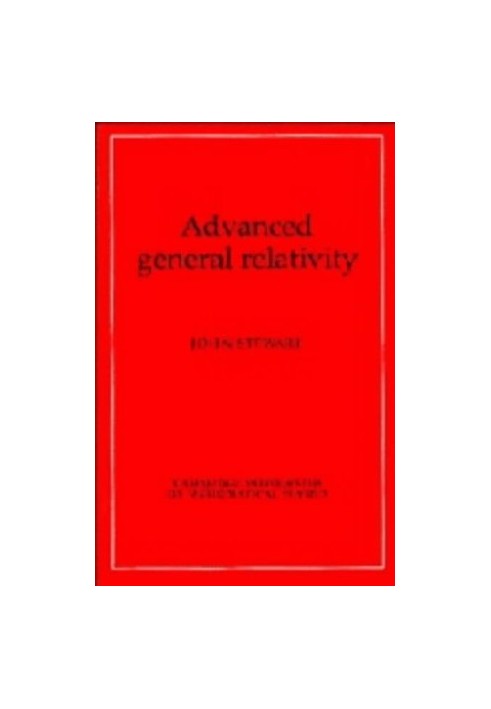 Advanced General Relativity