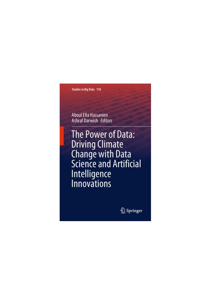 The Power of Data: Driving Climate Change with Data Science and Artificial Intelligence Innovations