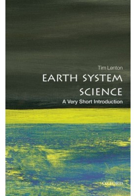 Earth System Science: A Very Short Introduction: A Very Short Introduction