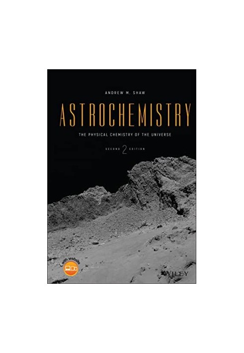 Astrochemistry: The Physical Chemistry of the Universe