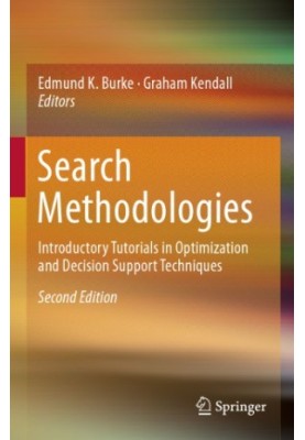 Search Methodologies Introductory Tutorials in Optimization and Decision Support Techniques