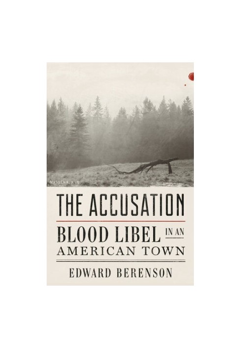 The Accusation: Blood Libel in an American Town
