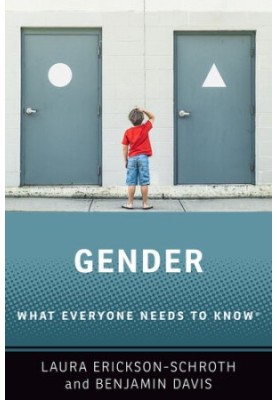 Gender: What Everyone Needs to Know®