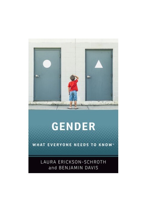 Gender: What Everyone Needs to Know®