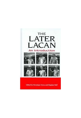 The later Lacan : an introduction
