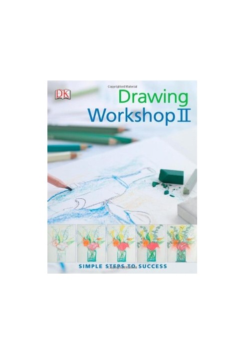 Drawing Workshop II (Simple Steps to Success)