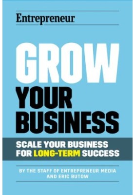 Grow Your Business: Scale Your Business For Long-Term Success