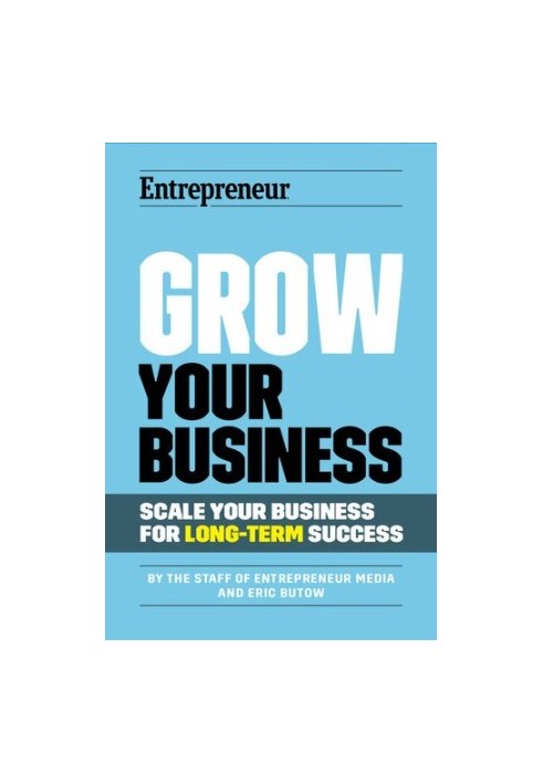 Grow Your Business: Scale Your Business For Long-Term Success