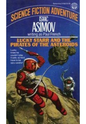 Lucky Starr and the Pirates of the Asteroids
