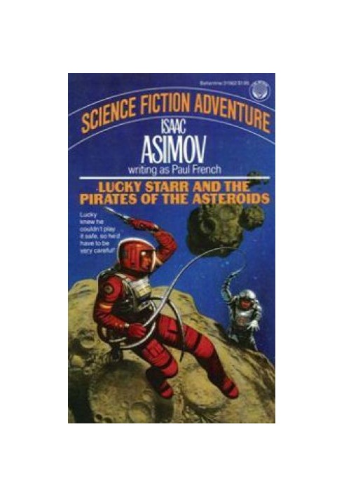 Lucky Starr and the Pirates of the Asteroids
