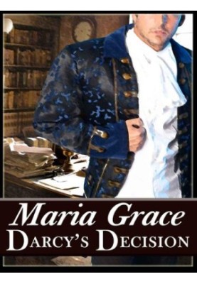 Darcy's Decision (Given Good Principles 1)