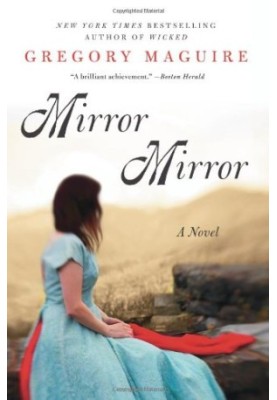 Mirror Mirror: A Novel