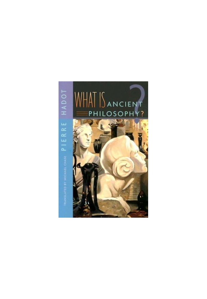What Is Ancient Philosophy?