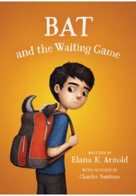 [A Boy Called Bat 02] • Bat and the Waiting Game