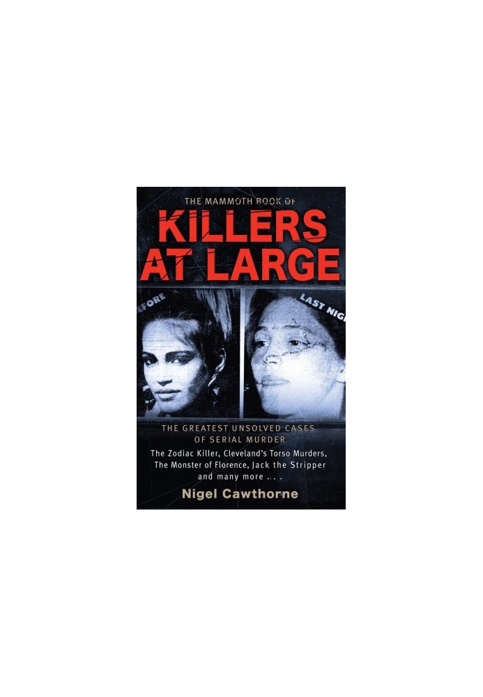 The Mammoth Book of Killers at Large · The Greatest Unsolved Cases of Serial Murder