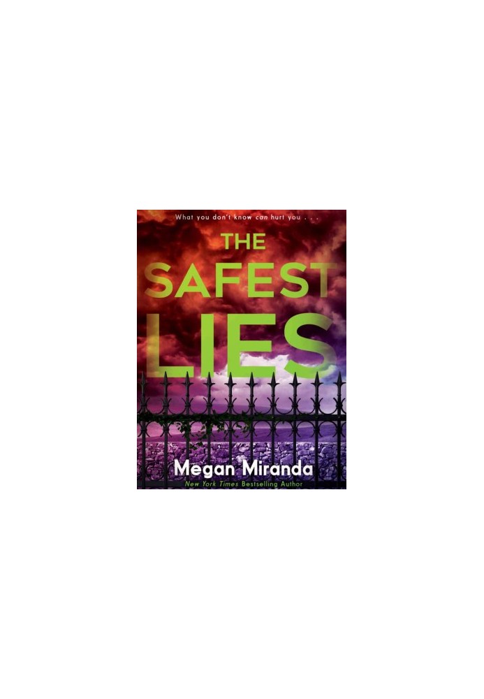 The Safest Lies