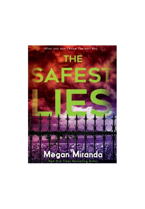 The Safest Lies