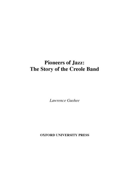 Pioneers of jazz: the story of the Creole Band Created