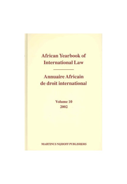 African Yearbook of International Law 2002 Annuaire Africain De Droit International 2002 (African Yearbook of International L