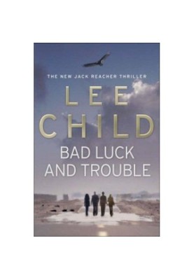 Bad Luck and Trouble