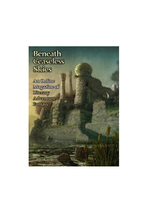 [Magazine of Literary, Adventure, Fantasy 23] • Beneath Ceaseless Skies 23
