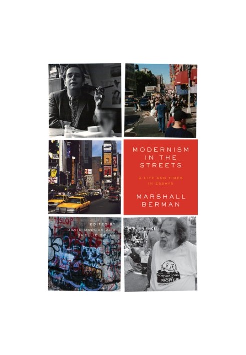 Modernism in the streets: a life and times in essays