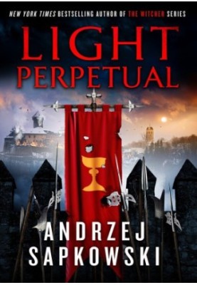 Light Perpetual (Hussite Trilogy, 3)