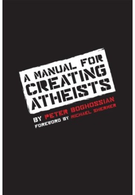A Manual for Creating Atheists