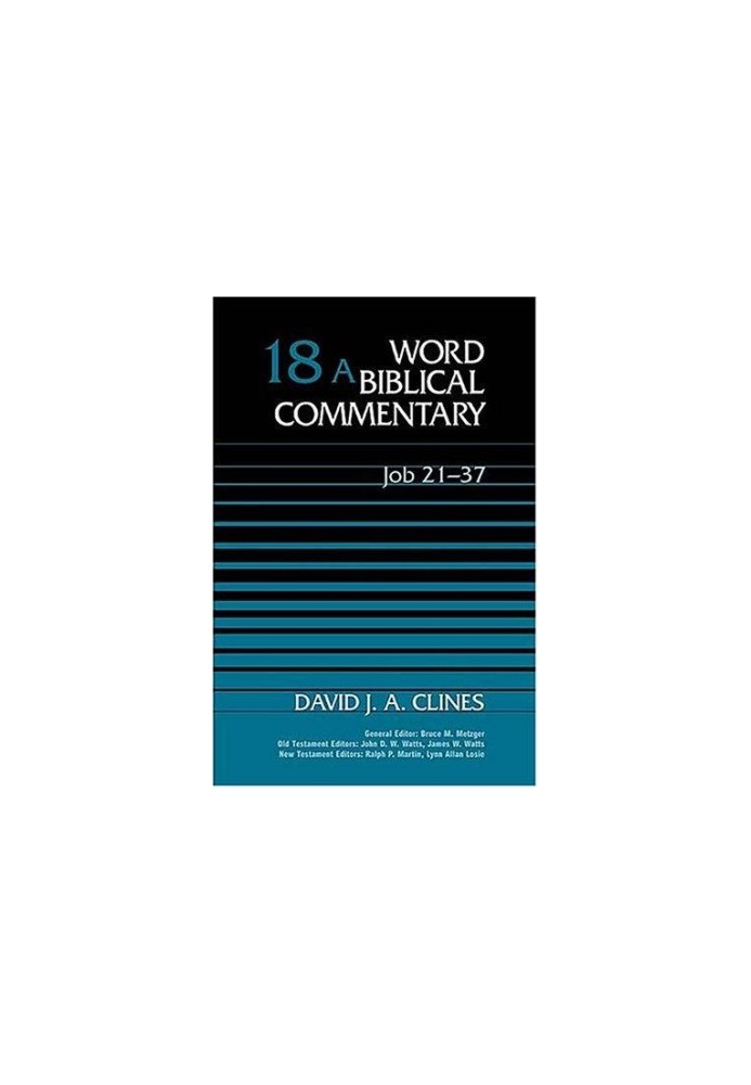 Job 21-37 (Word Biblical Commentary 18 A)