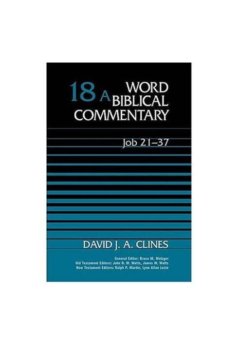 Job 21-37 (Word Biblical Commentary 18 A)