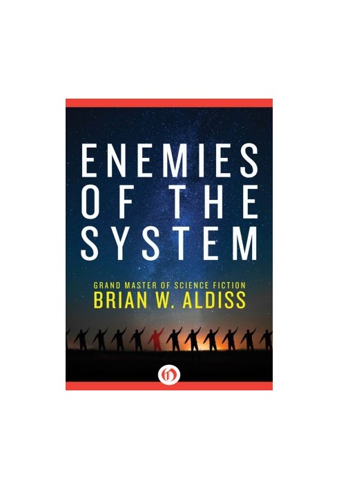 Enemies of the System
