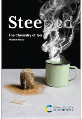 Steeped: The Chemistry of Tea