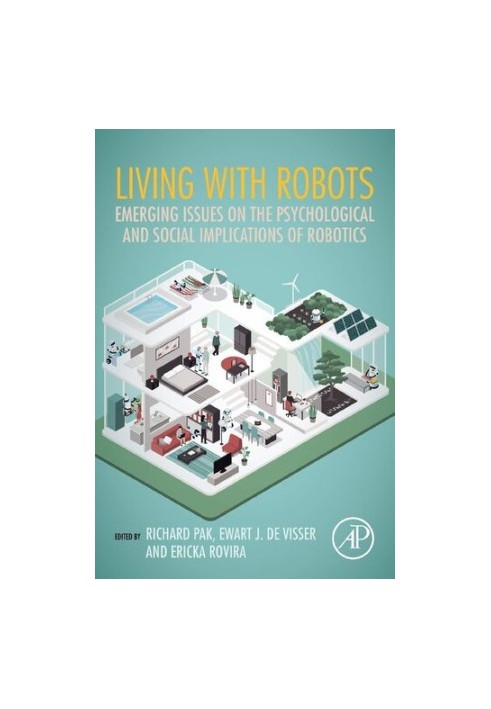 Living with Robots: Emerging Issues on the Psychological and Social Implications of Robotics
