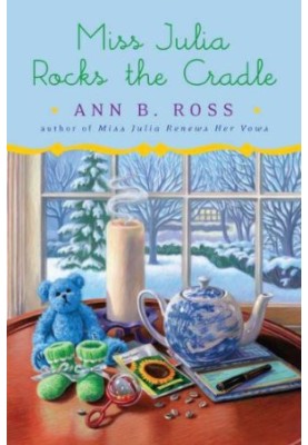Miss Julia Rocks the Cradle