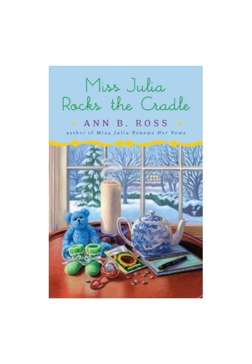 Miss Julia Rocks the Cradle