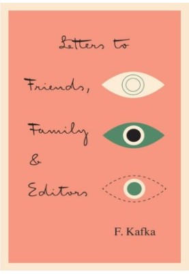 Letters to Friends, Family, and Editors